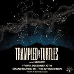 Trampled by Turtles w/ Harlow in Grand Rapids