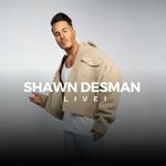 Shawn Desman LIVE!