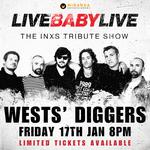 WESTS' DIGGERS TAMWORTH | LIVE BABY LIVE THE INXS TRIBUTE SHOW