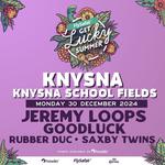 Get Lucky Summer Knysna School Fields ft. Jeremy Loops, GoodLuck, Rubber Duc, The Saxby Twins & More