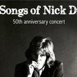 SONGS OF NICK DRAKE - Toronto Saturday Show