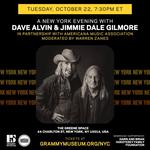 The Grammy Museum Presents - A New York Evening With Dave Alvin & Jimmie Dale Gilmore Moderated by Warren Zanes