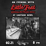 Eastside Bowl -  An Evening with Little Feat & The Hot Tomato Horns