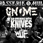 Gnome - An Evening with Knives - Wijf x La Mule