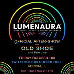 LUMENAURA Official After-Show w/ Old Shoe and Pete Jive