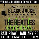 Von Braun Center Concert Hall - Performing The Beatles 'Abbey Road'