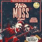 The Nick Moss Band Featuring Dennis Gruenling at Tecou en Blues #11