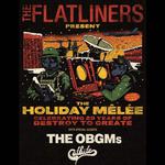 The Holiday Melee w/ Flatliners and Catbite