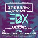 Deep House Brunch DTLA  (After Dark w/ EDX)