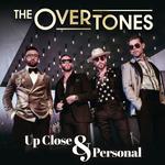 Up Close & Personal with The Overtones