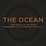 End Of An Eon - Performing Holocene & Best of Phanerozoic