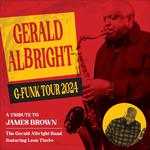 Gerald Albright presents GFunk 2024 featuring Leon Timbo 