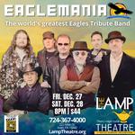 EagleMania returns to The Lamp Theatre for TWO shows!