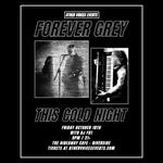 FOREVER GREY + THIS COLD NIGHT + DJFN1