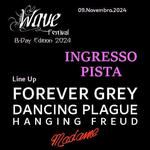 WAVE FESTIVAL BRAZIL - FOREVER GREY + DANCING PLAGUE + HANGING FREUD