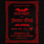 GOTH PROM - Forever Grey, BOAN, Grizz, Vomer, Fevr