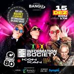 Information Society + Kon Kan 