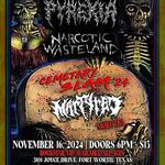 Pyrexia, Narcotic Wasteland & Martyred / Cemetery Slam Tour 2024 