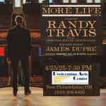 The More Life Tour w/ Randy Travis @ Performing Arts Center at Kent State Tuscarawas