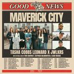 Maverick City: Good News Tour 