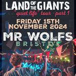 Land of the Giants @ Mr Wolf's, Bristol