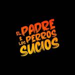 El Padre Y Los Perros Sucios