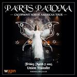 Paris Paloma - Cacophony North American Tour