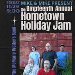 Mike & Mike Present the Umpteenth Annual Hometown Holiday Jam Featuring The McMurry Brothers Band