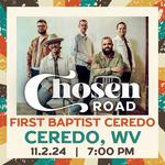 Chosen Road Live | Ceredo, WV | First Baptist Church 