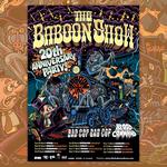 The Baboon Show 20th Anniversary Tour with Bad Cop Bad Cop + Blood Command