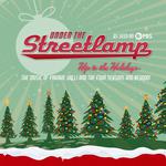 Under the Streetlamp: Hip to the Holidays - Lincoln City, OR