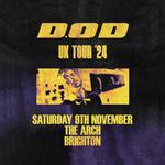 D.O.D @ The Arch, Brighton