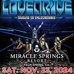 LOVEDRIVE Scorpions Tribute at Miracle Springs Resort