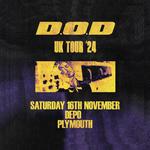 D.O.D @ Depo Plymouth