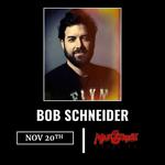 Bob Schneider (Solo) @ Main Street Crossing