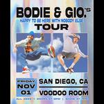 bodie & gio.'s Happy To Be Here With Nobody Else Tour