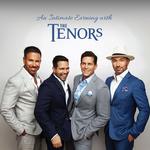 An Intimate Evening With The Tenors