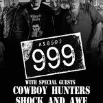 999 w/ Cowboy Hunters, Shock & Awe