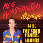 Meg Washington at the Events Centre, Caloundra