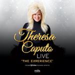 Theresa Caputo Live: The Experience