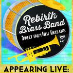 The Grammy Award Winning Rebirth Brass Band