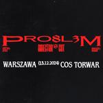 PRO8L3M / Director's Cut / Warszawa