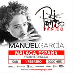 Manuel García: Pánico en Málaga