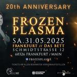 Frozen Plasma 20th Anniversary 