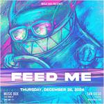 Feed me