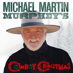 Michael Martin Murphey's Cowboy Christmas