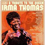 A Tribute to The Queen Irma Thomas - Tipitina's Uptown