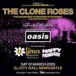 The Clone Roses, Definitely Mightbe (Oasis), The James Experience, Happy Mondaze