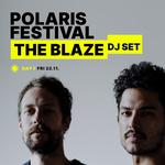 Polaris Festival 2024 - The Blaze Dj Set