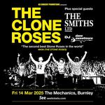 The Clone Roses & The Smiths Ltd & DJ Dave Sweetmore